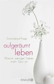 Buchcover: Aufgeräumt leben von Constanze Köpp
